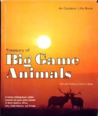 Used - Treasury of Big Game Animals - Outdoor Life