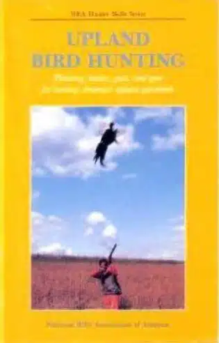 Used - Upland Bird Hunting - NRA Hunter Skills Series