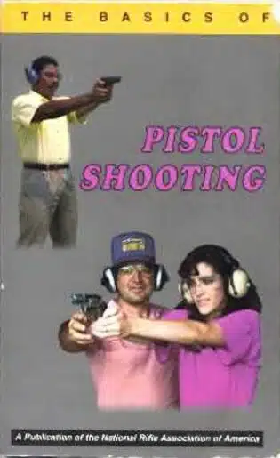 Used - The Basics of Pistol Shooting
